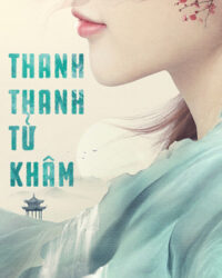 Thanh Thanh Tử Khâm Thanh Thanh Tử Khâm