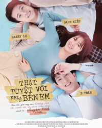 Thật tuyệt vời khi ở bên em