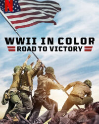 Thế chiến II bản màu: Đường tới chiến thắng Thế chiến II bản màu: Đường tới chiến thắng