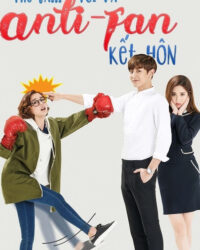 Thế là tôi và Anti-fan kết hôn