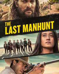 The Last Manhunt