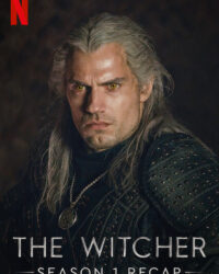 The Witcher Season One Recap: From the Beginning