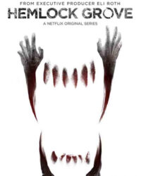 Thị Trấn Hemlock Grove (Phần 2)