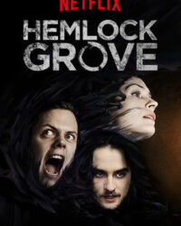 Thị Trấn Hemlock Grove (Phần 3)