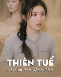 Thiên Tuế, Bé Con Đột Nhiên Đến