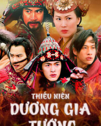 Thiếu Niên Dương Gia Tướng Thiếu Niên Dương Gia Tướng