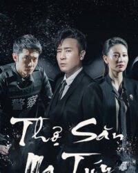 Thợ Săn Ma Tuý Thợ Săn Ma Tuý