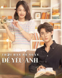 Thời Hạn Ba Ngày Để Yêu Anh