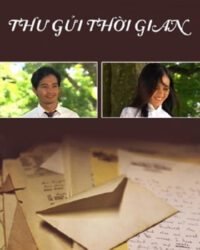 Thư Gửi Thời Gian Thư Gửi Thời Gian