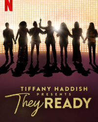 Tiffany Haddish giới thiệu: Họ đã sẵn sàng (Phần 1)
