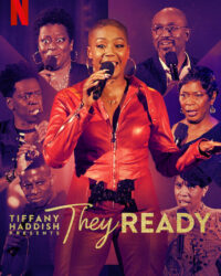 Tiffany Haddish giới thiệu: Họ đã sẵn sàng (Phần 2)