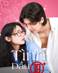 Tình Đầu 19+