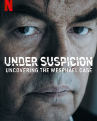 Tình nghi: Lật mở vụ án Wesphael