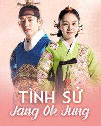 Tình Sử Jang Ok Jung
