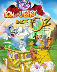 Tom and Jerry: Back to Oz Tom and Jerry: Back to Oz