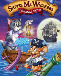 Tom and Jerry: Shiver Me Whiskers