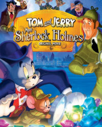 Tom và Jerry Gặp Thám Tử Sherlock Holmes
