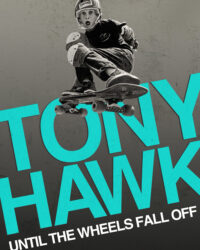 Tony Hawk: Đến Khi Bánh Xe Lìa Ván