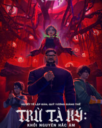 TRỪ TÀ KÝ: KHỞI NGUYÊN HẮC ÁM
