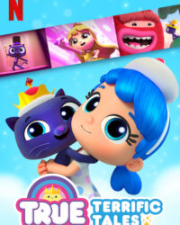 True: Những câu chuyện nhiệm màu