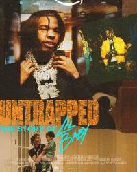 Untrapped: The Story of Lil Baby Untrapped: The Story of Lil Baby
