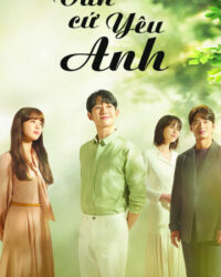 Vẫn Cứ Yêu Anh Vẫn Cứ Yêu Anh