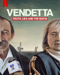 Vendetta: Sự thật, lừa dối và mafia