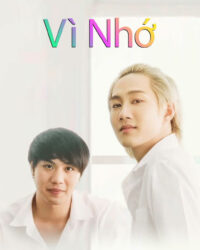 Vì Nhớ (ReminderS)