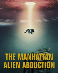 Vụ bắt cóc của người ngoài hành tinh ở Manhattan Vụ bắt cóc của người ngoài hành tinh ở Manhattan
