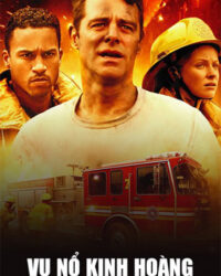 Vụ Nổ Kinh Hoàng