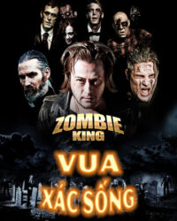 Vua Xác Sống Vua Xác Sống