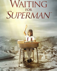 Waiting for "Superman"