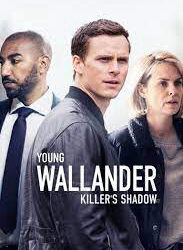 Wallander - Cảnh sát trẻ tuổi (Phần 2)