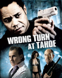 Wrong Turn at Tahoe