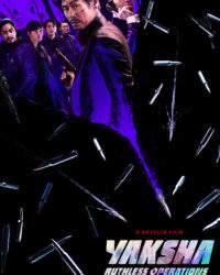 Yaksha: Nhiệm vụ tàn khốc Yaksha: Nhiệm vụ tàn khốc