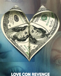 Yêu, Lừa Gạt, Trả Thù